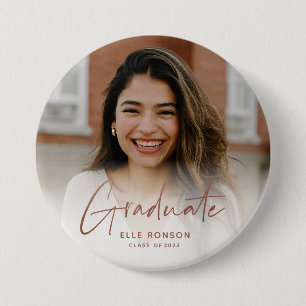Modern Rose Gold Script Graduate Photo 7.5 Cm Round Badge