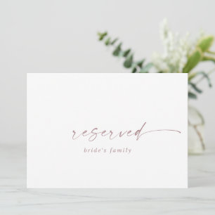 Modern Rose Gold Script Reserved Sign