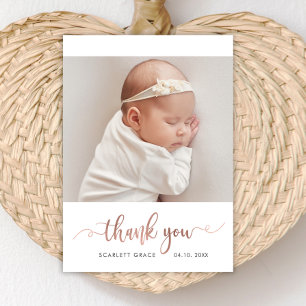 Modern Rose Gold Script Simple Baby Photo Thank You Card