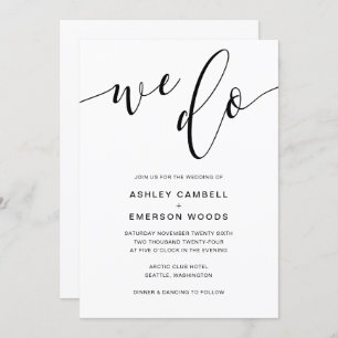 Modern Rustic Calligraphy WE DO Wedding Invite