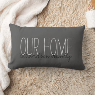 Modern rustic dark grey Our Home Family name Lumbar Cushion