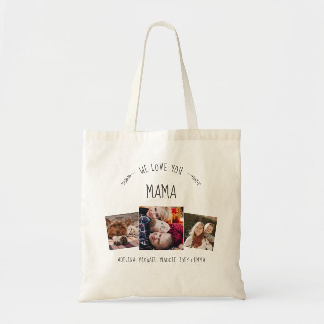 Modern Rustic WE LOVE YOU MAMA Photo Collage Tote Bag (Front)