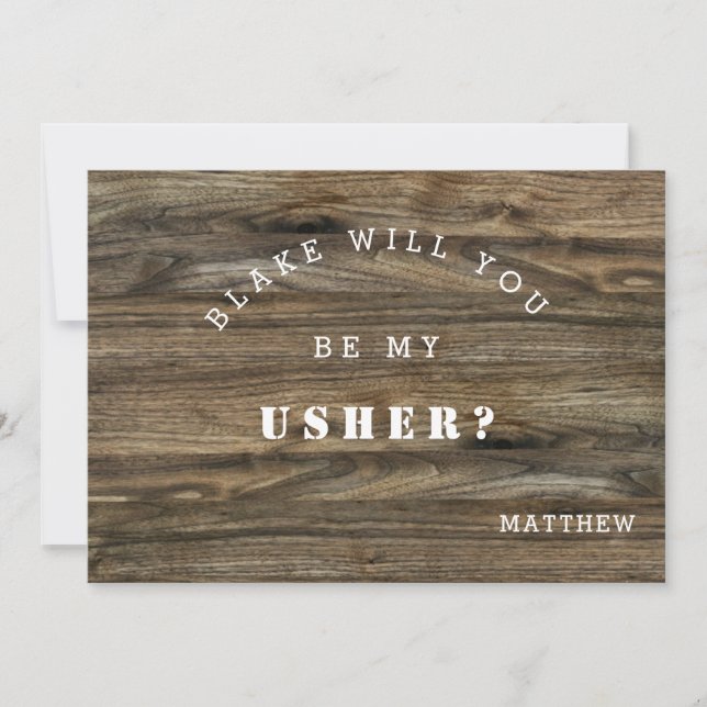 Modern Rustic Wood, Will You Be My Usher Card (Front)