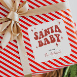 Modern SANTA BABY Christmas Gift Square Sticker<br><div class="desc">Modern fun personalised gift stickers to help make labelling presents that little bit easier during the festive season! Featuring a classic white backgroud,  retro bold text that reads 'SANTA BABY' and family name.</div>