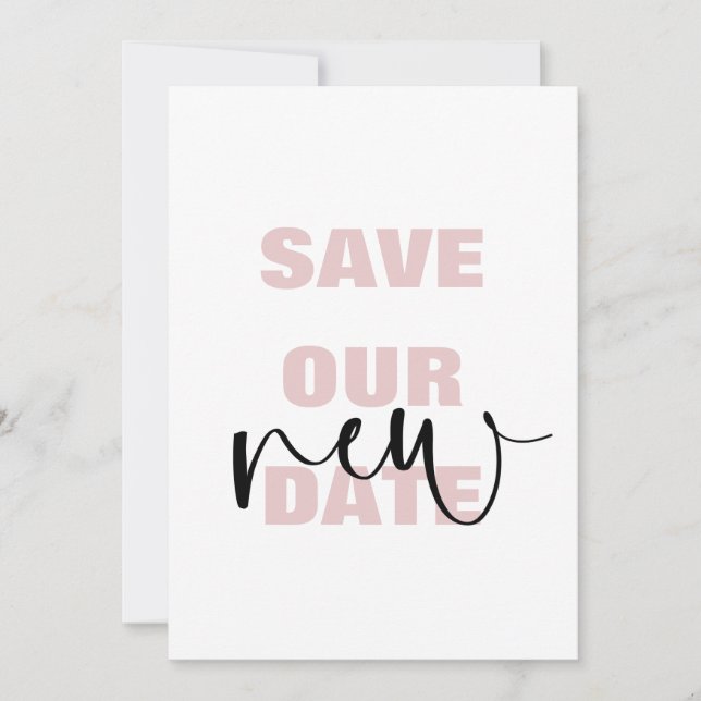 Modern Save Our New Date Typography Wedding Card (Front)