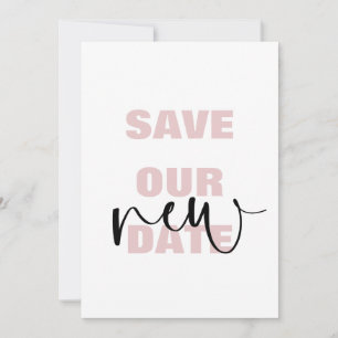 Modern Save Our New Date Typography Wedding Card