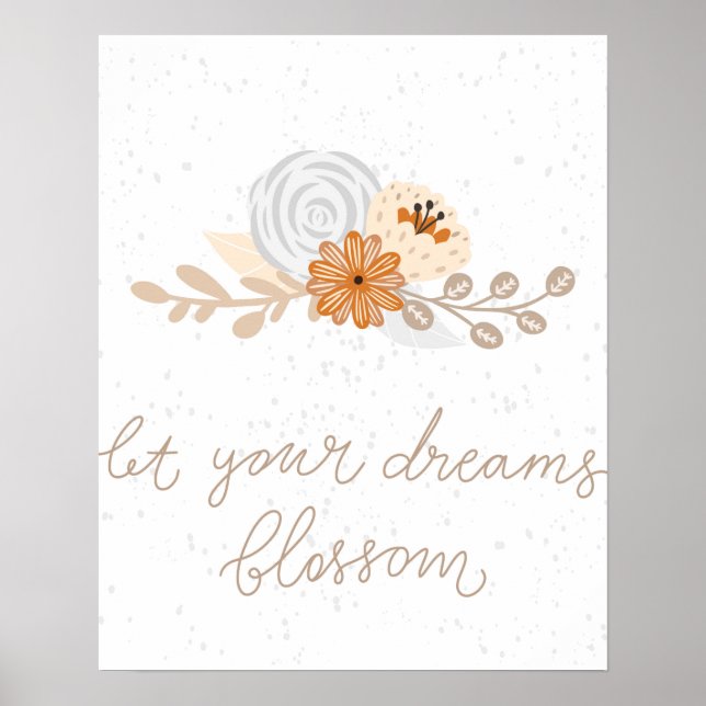 Modern scandi cute let your dreams blossom Nursery Poster (Front)