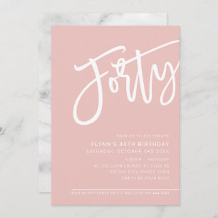 MODERN SCRIPT 40th birthday party blush pink white Invitation