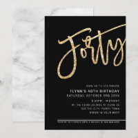 MODERN SCRIPT 40th birthday party gold black white