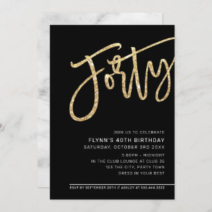MODERN SCRIPT 40th birthday party gold black white Invitation