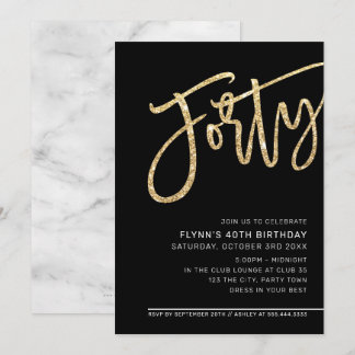 MODERN SCRIPT 40th birthday party gold black white Invitation