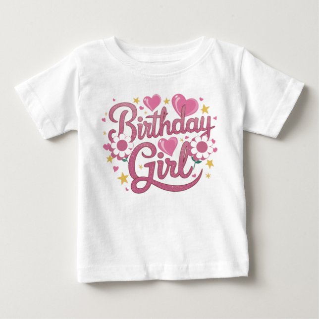 Modern Script Birthday Girl Baby T-Shirt (Front)