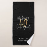 Modern script black and gold 40th birthday bath towel<br><div class="desc">Modern script black and gold 40th birthday gift. Part of a elegant stylish collection.</div>