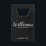 Modern Script Black Personalised Groomsmen<br><div class="desc">Modern Script Personalised Groomsmen Bottle Opener
featuring personalised groomsman's name in white modern script font style with title and wedding date in modern sans serif font style on black background.

Also perfect for Maid of Honour,  Flower Girl,  Mother of the Bride,  Groomsmen,  Best man and more.</div>