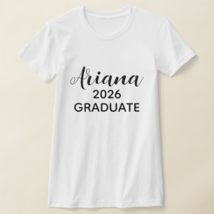 Modern Script Black White 2026 Graduate Name T-Shirt