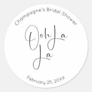 Modern Script Bridal Shower Ooh La La Classic Round Sticker