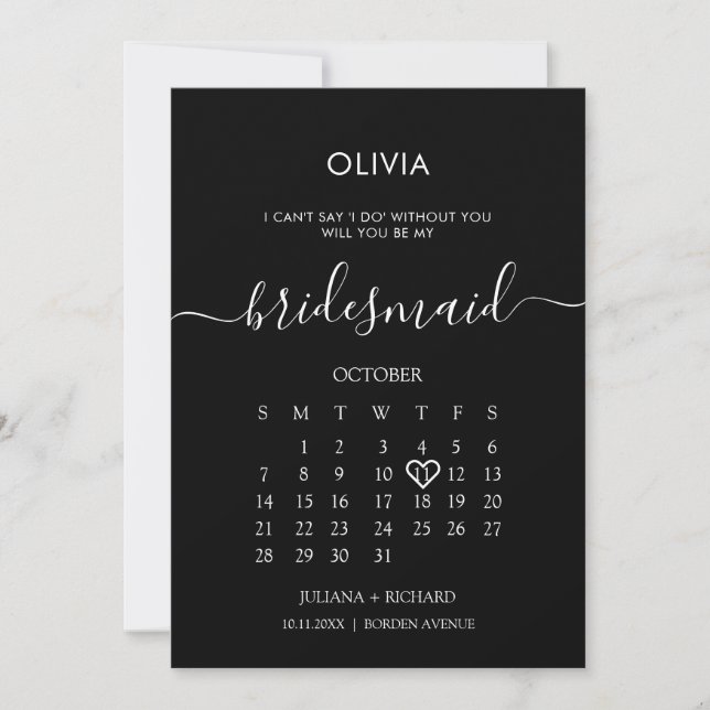 Modern Script Calendar Bridesmaid Black Proposal Invitation (Front)