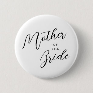 Modern Script Calligraphy Mother Of The Bride 6 Cm Round Badge