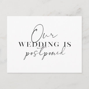 Modern Script Change of Plans Wedding Postponement Announcement Postcard