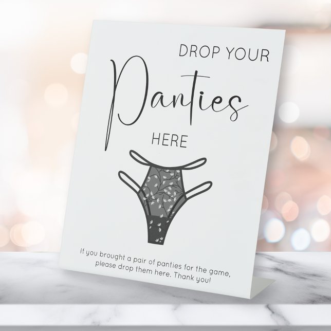 Modern Script Drop Your Panties Here Pedestal Sign (Creator Uploaded)
