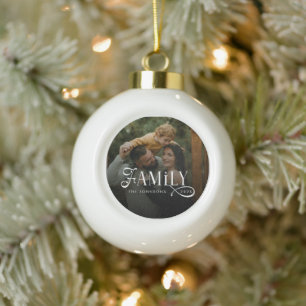 Modern Script Family Custom Photo Name Ceramic Ball Christmas Ornament