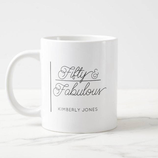Modern Script Fifty and Fabulous 50th Birthday Large Coffee Mug (Left)