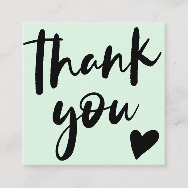 Modern script font black mint order thank you square business card (Front)