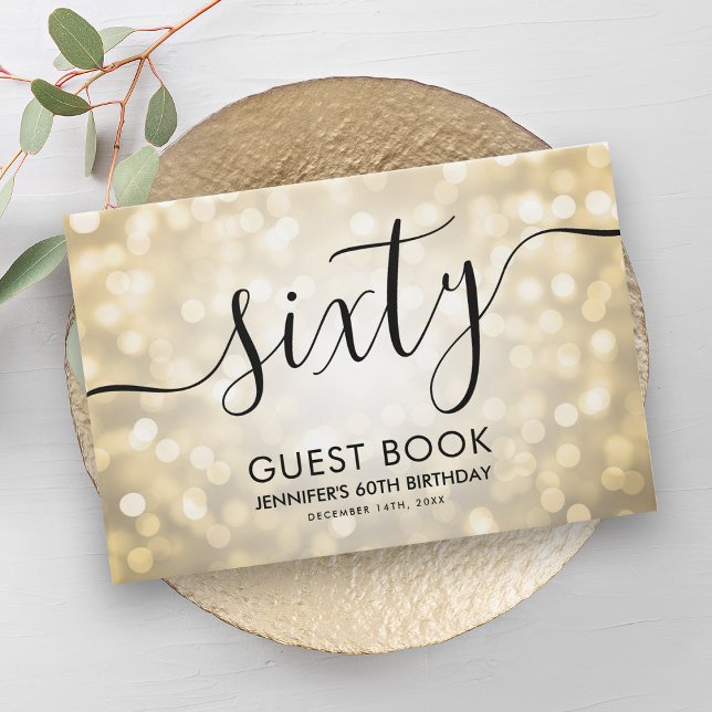 Modern Script Gold Glitter Lights 60th Birthday  Guest Book (Modern Script Gold Glitter Lights 60th Birthday Guest Book)