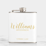 Modern Script Gold Personalised Groomsmen Hip Flask<br><div class="desc">Modern Script White and Gold Personalised Groomsmen Flask featuring personalised groomsman's name in gold modern calligraphy font style with title and wedding date in modern sans serif font style on white background. Also perfect for Father of the Bride, Best man and more. Please Note: The foil details are simulated in...</div>