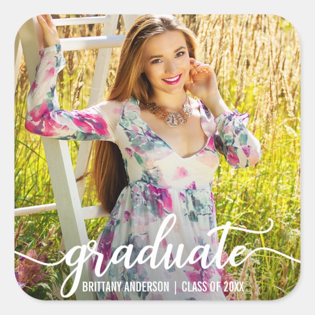 Modern Script Graduation Announcement Photo W Square Sticker (Front)