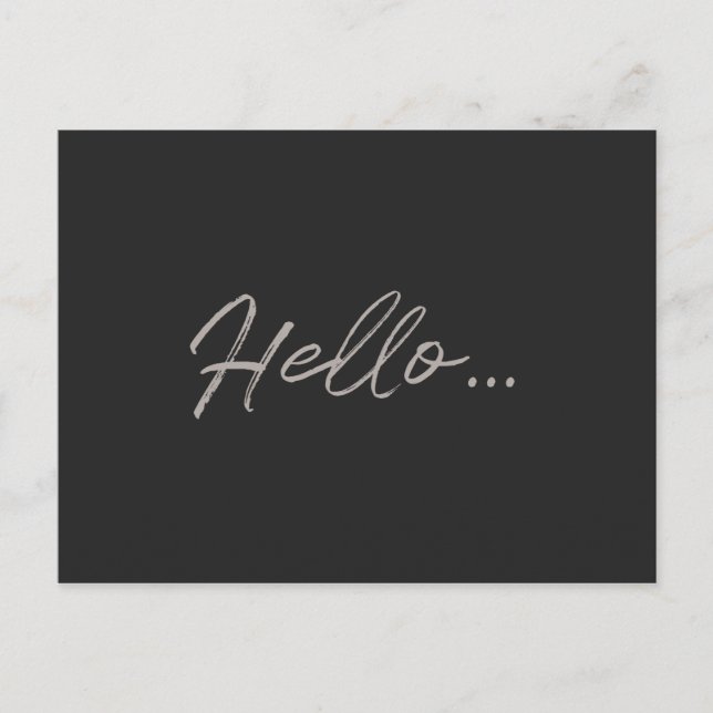 Modern Script | Hello Black Chalk Just to Say Postcard (Front)