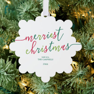 Modern Script "Merriest Christmas" Holiday Photo Tree Decoration Card