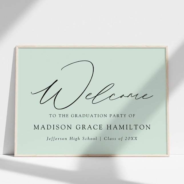 Modern Script Mint Green Welcome Graduation Party Poster (Creator Uploaded)