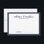 Modern Script Navy Blue Wedding Advice Card<br><div class="desc">Modern Script Navy Blue Wedding Advice and Wishes Card
featuring title in navy blue modern script font with details in navy blue modern sans serif font on white background with navy blue border.</div>