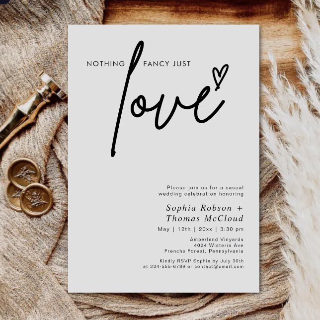 Modern Script Nothing Fancy Just Love Wedding Invitation (Creator Uploaded)