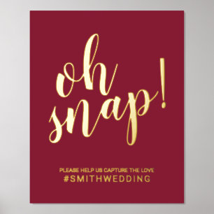 Modern Script Oh Snap Wedding Burgundy and Gold Foil Prints