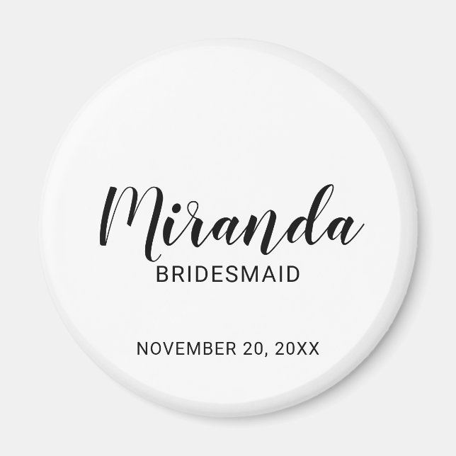 Modern Script Personalised Bridesmaid Magnet (Front)
