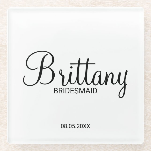 Modern Script Personalised Bridesmaids Glass Coaster (Front)