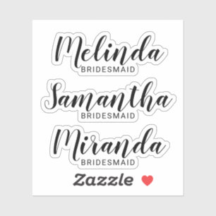 Modern Script Personalised Bridesmaid's Name