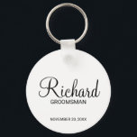 Modern Script Personalised Groomsman Key Ring<br><div class="desc">Personalised Groomsman Gifts
featuring personalised groomsman's name in black modern script font style with title and wedding date in modern sans serif font style on white background.

Also perfect for best man,  father of the bride,  bridesmaid,  maid of honour,  mother of the bride and more.</div>