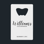 Modern Script Personalised Groomsmen<br><div class="desc">Modern Script Personalised Groomsmen Bottle Opener
featuring personalised groomsman's name in black modern script font style with title and wedding date in modern sans serif font style on white background.

Also perfect for Maid of Honour,  Flower Girl,  Mother of the Bride,  Groomsmen,  Best man and more.</div>