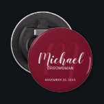 Modern Script Personalised Groomsmen Monogram&Name Bottle Opener<br><div class="desc">Add a personal touch to your wedding with personalised groomsmen bottle opener. This bottle opener features personalised groomsmen's name in white modern script font style and monogram in light burgundy red modern script font style as background with title and wedding date in white modern sans serif font style on burgundy...</div>