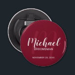 Modern Script Personalised Groomsmen Monogram&Name Bottle Opener<br><div class="desc">Add a personal touch to your wedding with personalised groomsmen bottle opener. This bottle opener features personalised groomsmen's name in white modern script font style and monogram in light burgundy red modern script font style as background with title and wedding date in white modern sans serif font style on burgundy...</div>