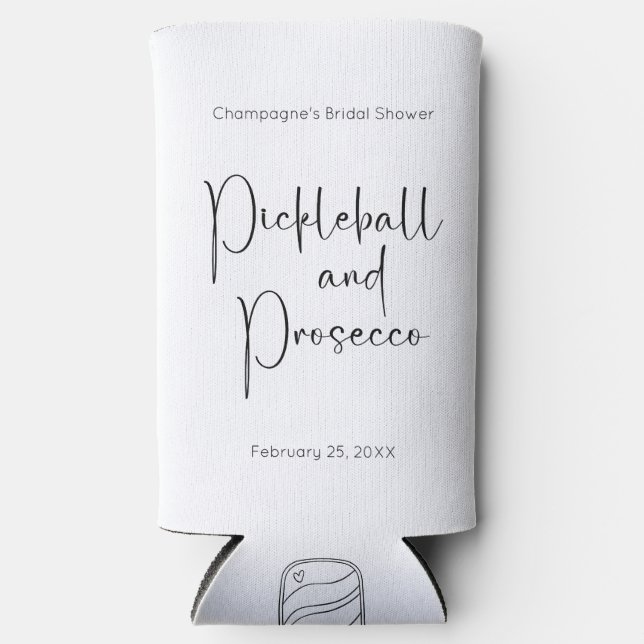 Modern Script Pickleball & Prosecco Bridal Shower Seltzer Can Cooler (Front)