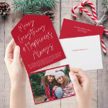 Modern Script Red Christmas Holiday Photo Card<br><div class="desc">This fun holiday photo card design features a classic white and red background with a modern calligraphy script greeting and one horizontal photo. The greeting says "Merry Everything & Happiness Always". On the outside of the card is your return address and another personalised greeting. When the photo is torn away...</div>