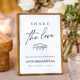 Modern Script Share The Love Wedding Hashtag Sign