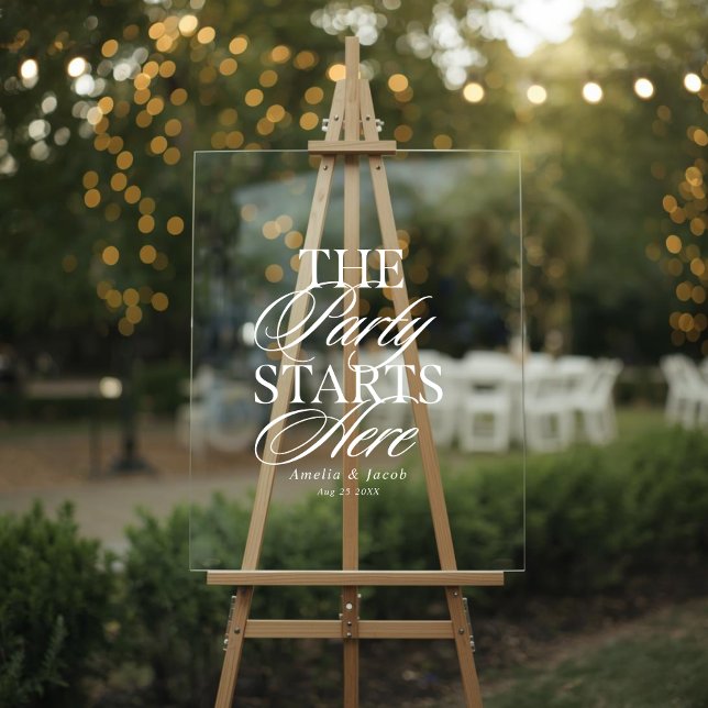Modern Script The Party Starts Here Wedding  Acrylic Sign (Creator Uploaded)