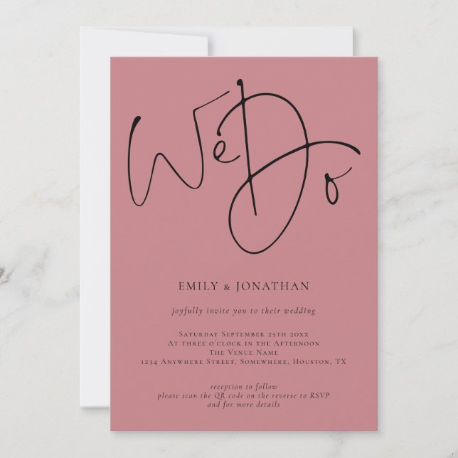 Modern Script We Do Dusty Rose QR Code Wedding Invitation (Front)