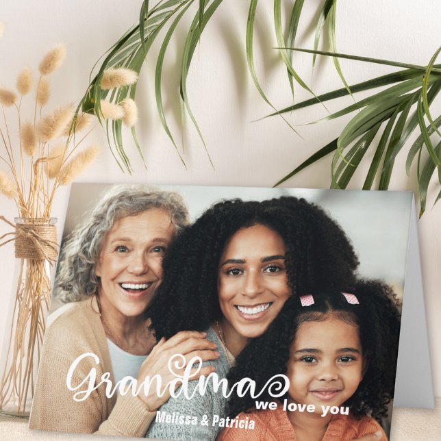 Modern Script We Love Grandma Photo Mother's Day Card (Creator Uploaded)