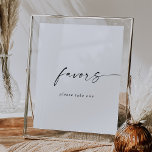 Modern Script Wedding Favours Sign<br><div class="desc">This modern script wedding favours sign is perfect for a minimalist wedding. The simple black and white design features unique industrial lettering typography with modern boho style. Customisable in any colour. Keep the design minimal and elegant,  as is,  or personalise it by adding your own graphics and artwork.</div>